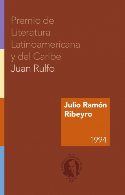 PREMIO DE LITERATURA LATINOAMERICANA Y DEL CARIBE JUAN RULFO