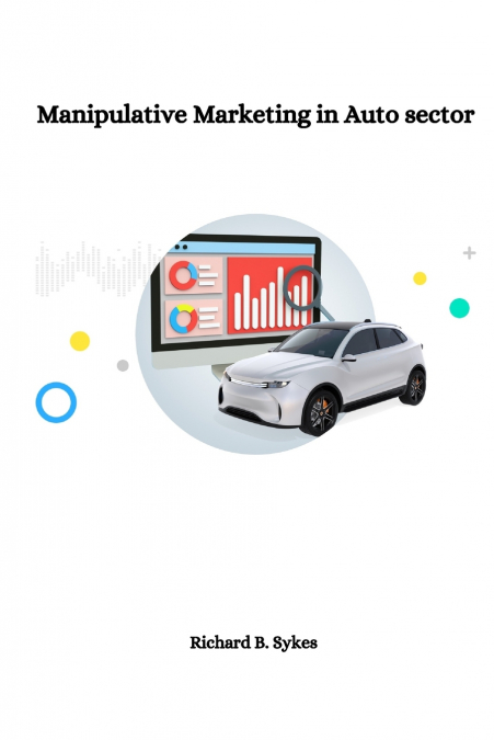 MANIPULATIVE MARKETING IN AUTO SECTOR