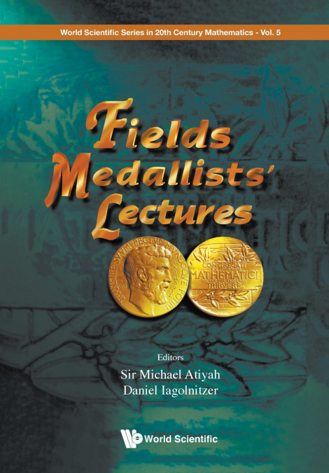 FIELDS MEDALLISTS? LECTURES (V5)