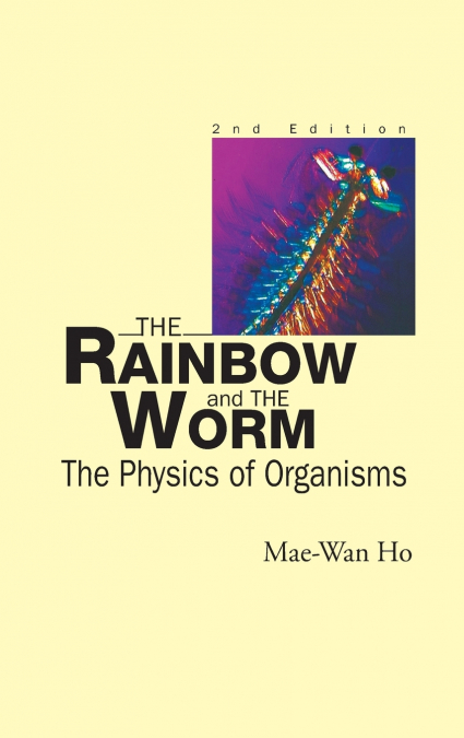 THE RAINBOW AND THE WORM