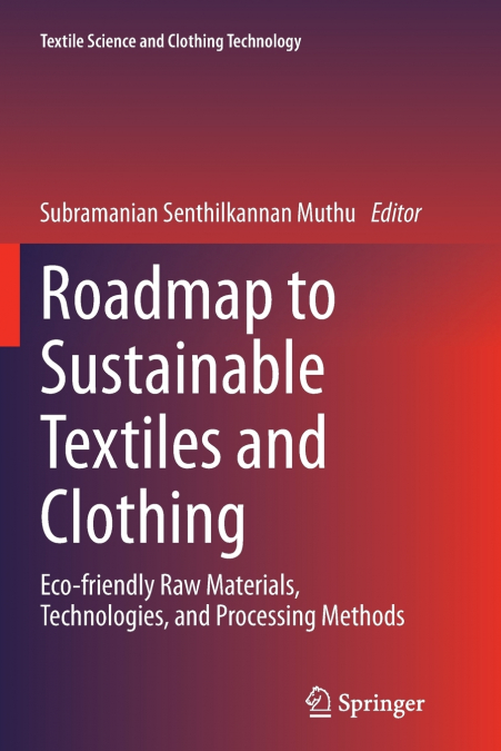 ROADMAP TO SUSTAINABLE TEXTILES AND CLOTHING