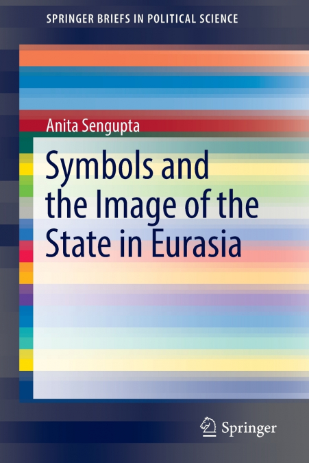 SYMBOLS AND THE IMAGE OF THE STATE IN EURASIA