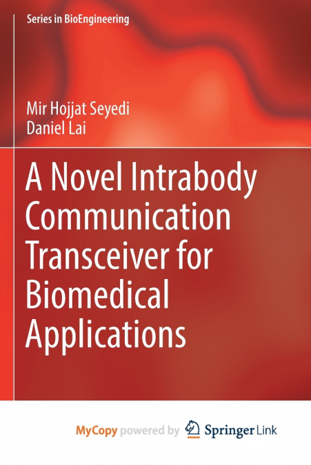 A NOVEL INTRABODY COMMUNICATION TRANSCEIVER FOR BIOMEDICAL A