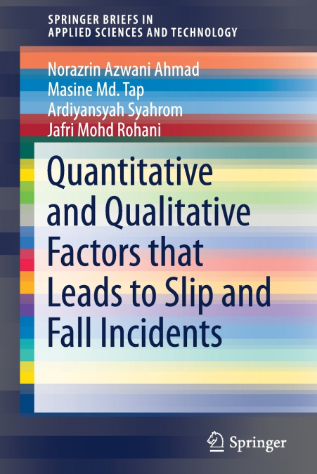 QUANTITATIVE AND QUALITATIVE FACTORS THAT LEADS TO SLIP AND
