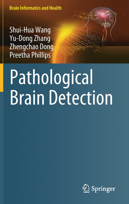 PATHOLOGICAL BRAIN DETECTION