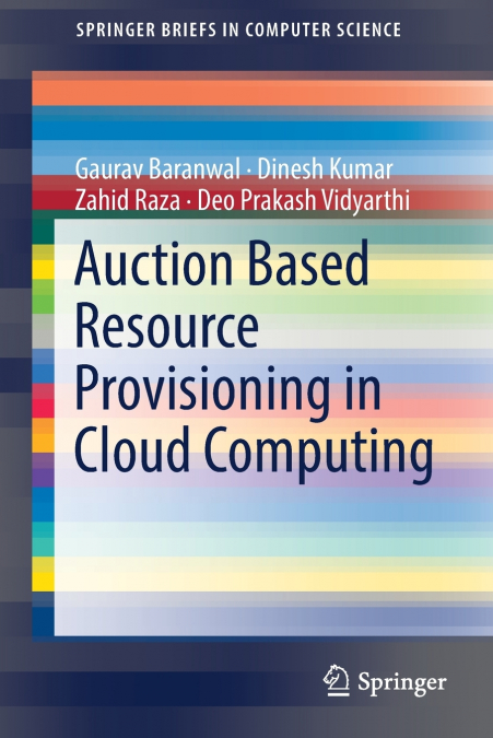 AUCTION BASED RESOURCE PROVISIONING IN CLOUD COMPUTING