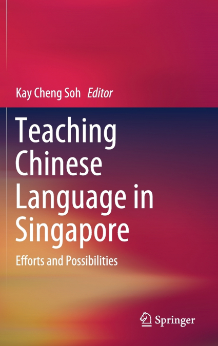 TEACHING CHINESE LANGUAGE IN SINGAPORE