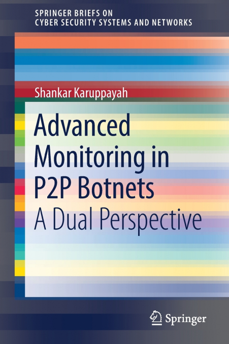 ADVANCED MONITORING IN P2P BOTNETS