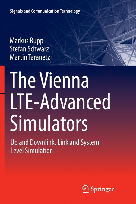 THE VIENNA LTE-ADVANCED SIMULATORS