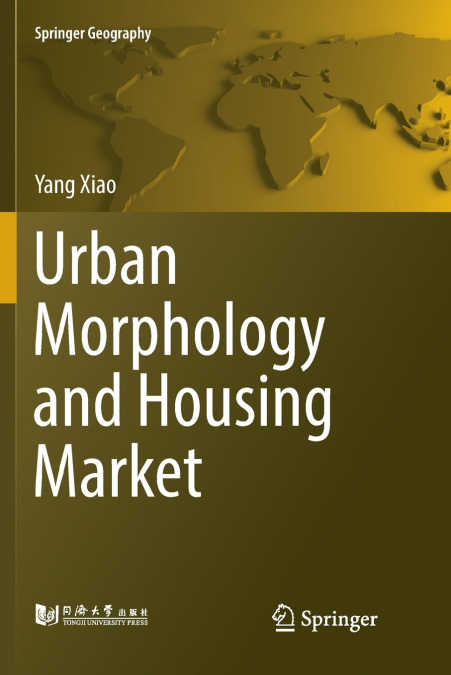 URBAN MORPHOLOGY AND HOUSING MARKET
