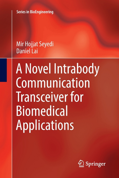 A NOVEL INTRABODY COMMUNICATION TRANSCEIVER FOR BIOMEDICAL A