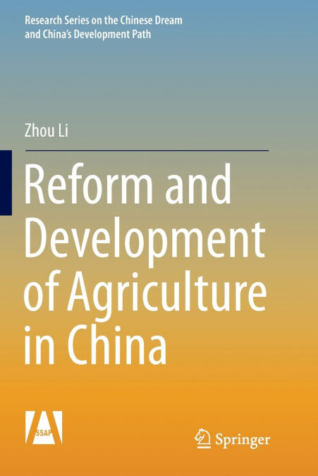 REFORM AND DEVELOPMENT OF AGRICULTURE IN CHINA
