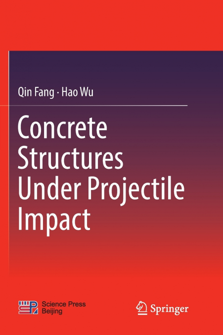 CONCRETE STRUCTURES UNDER PROJECTILE IMPACT