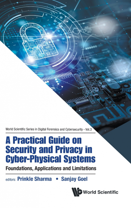 PRACTICAL GUIDE SECURITY AND PRIVACY CYBER-PHYSICAL SYSTEMS