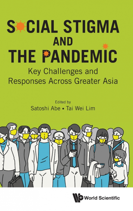 SOCIAL STIGMA AND THE COVID-19 PANDEMIC