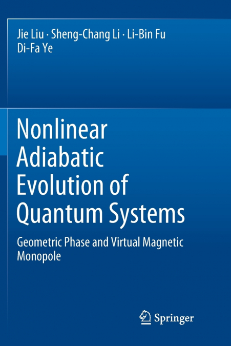 NONLINEAR ADIABATIC EVOLUTION OF QUANTUM SYSTEMS