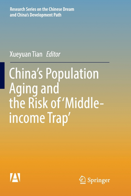 CHINA?S POPULATION AGING AND THE RISK OF ?MIDDLE-INCOME TRAP