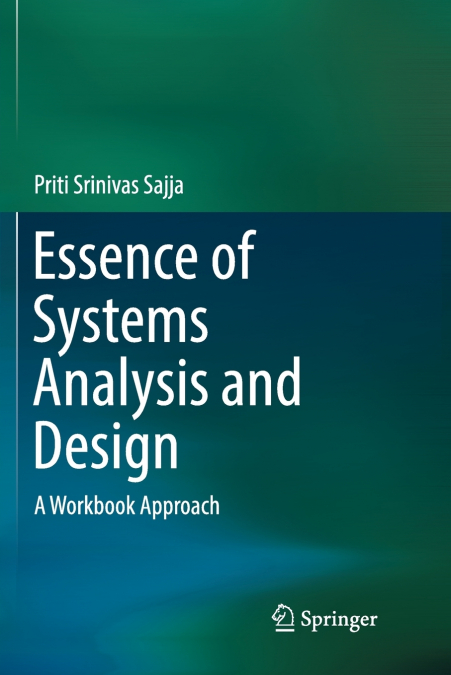 ESSENCE OF SYSTEMS ANALYSIS AND DESIGN