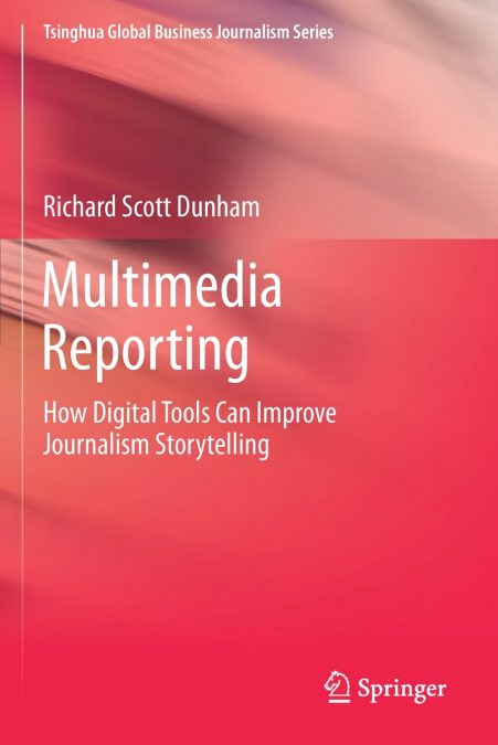 MULTIMEDIA REPORTING