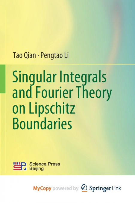 SINGULAR INTEGRALS AND FOURIER THEORY ON LIPSCHITZ BOUNDARIE