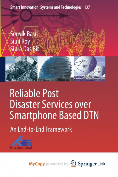 RELIABLE POST DISASTER SERVICES OVER SMARTPHONE BASED DTN