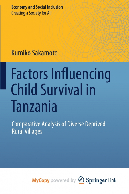 FACTORS INFLUENCING CHILD SURVIVAL IN TANZANIA