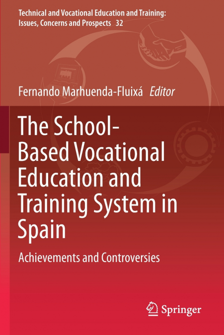 THE SCHOOL-BASED VOCATIONAL EDUCATION AND TRAINING SYSTEM IN