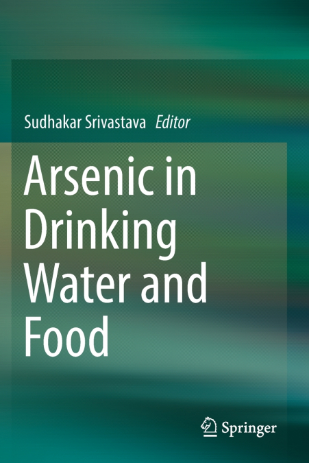 ARSENIC IN DRINKING WATER AND FOOD