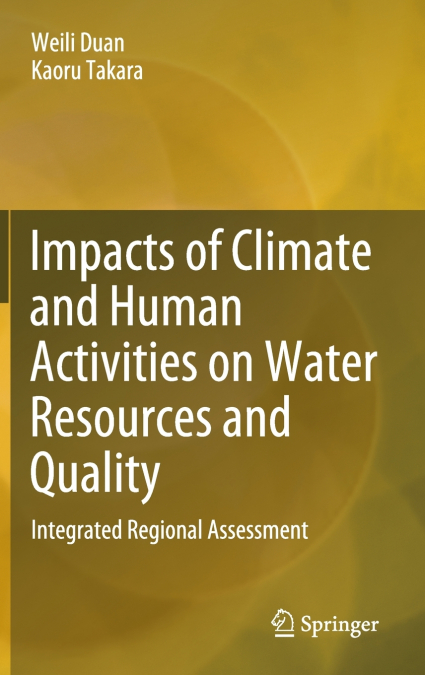 IMPACTS OF CLIMATE AND HUMAN ACTIVITIES ON WATER RESOURCES A