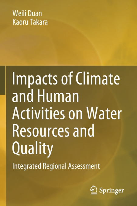 IMPACTS OF CLIMATE AND HUMAN ACTIVITIES ON WATER RESOURCES A