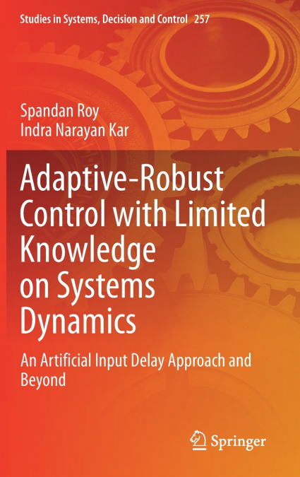 ADAPTIVE-ROBUST CONTROL WITH LIMITED KNOWLEDGE ON SYSTEMS DY