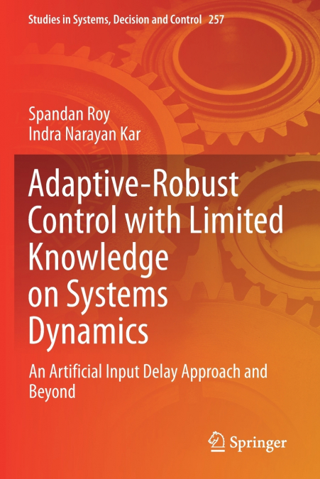 ADAPTIVE-ROBUST CONTROL WITH LIMITED KNOWLEDGE ON SYSTEMS DY
