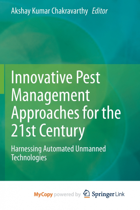 INNOVATIVE PEST MANAGEMENT APPROACHES FOR THE 21ST CENTURY
