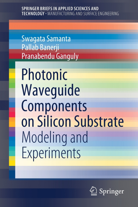 PHOTONIC WAVEGUIDE COMPONENTS ON SILICON SUBSTRATE