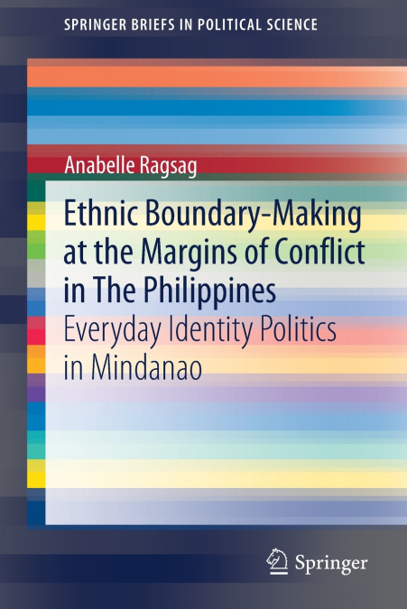 ETHNIC BOUNDARY-MAKING AT THE MARGINS OF CONFLICT IN THE PHI
