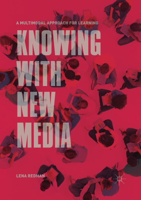 KNOWING WITH NEW MEDIA