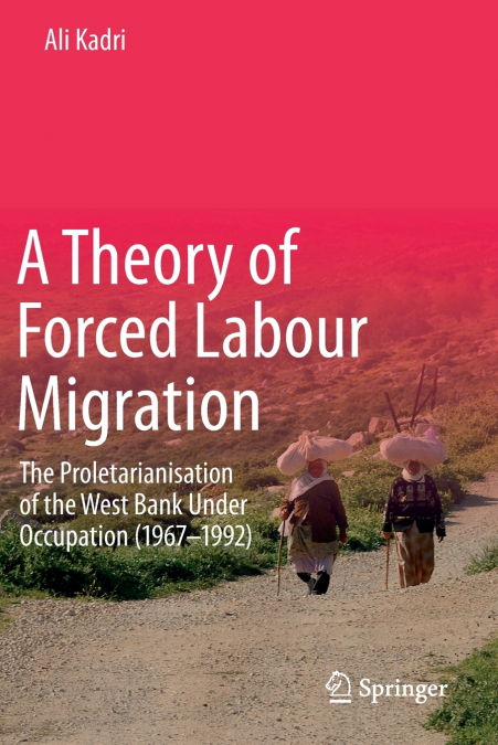 A THEORY OF FORCED LABOUR MIGRATION