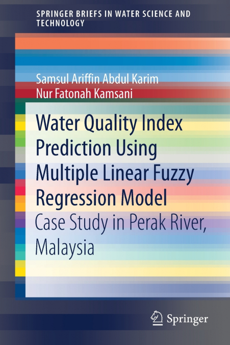 WATER QUALITY INDEX PREDICTION USING MULTIPLE LINEAR FUZZY R