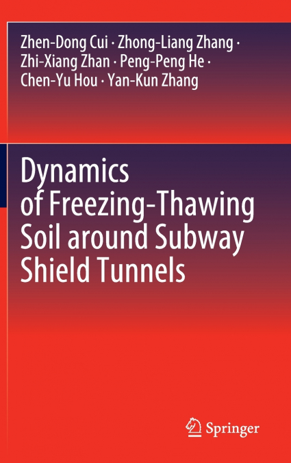 DYNAMICS OF FREEZING-THAWING SOIL AROUND SUBWAY SHIELD TUNNE