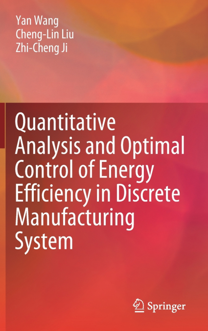 QUANTITATIVE ANALYSIS AND OPTIMAL CONTROL OF ENERGY EFFICIEN