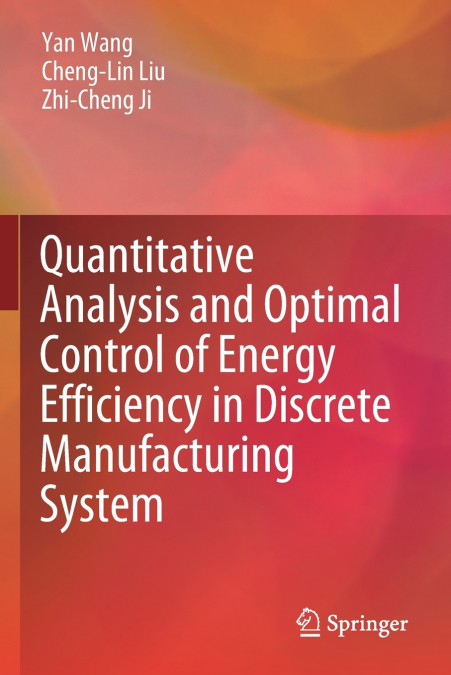 QUANTITATIVE ANALYSIS AND OPTIMAL CONTROL OF ENERGY EFFICIEN