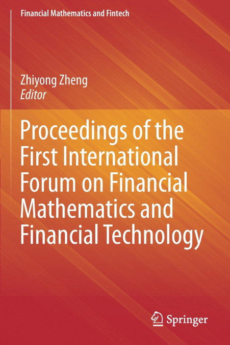 PROCEEDINGS OF THE FIRST INTERNATIONAL FORUM ON FINANCIAL MA