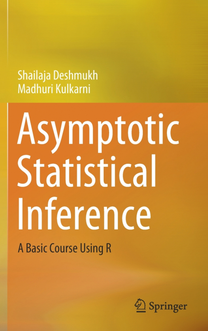 ASYMPTOTIC STATISTICAL INFERENCE