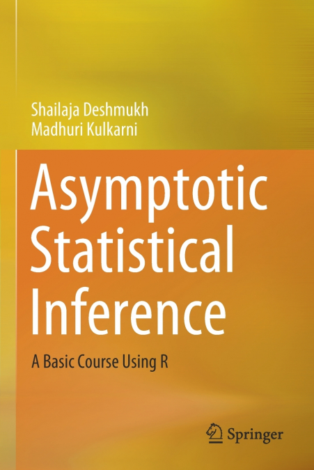 ASYMPTOTIC STATISTICAL INFERENCE