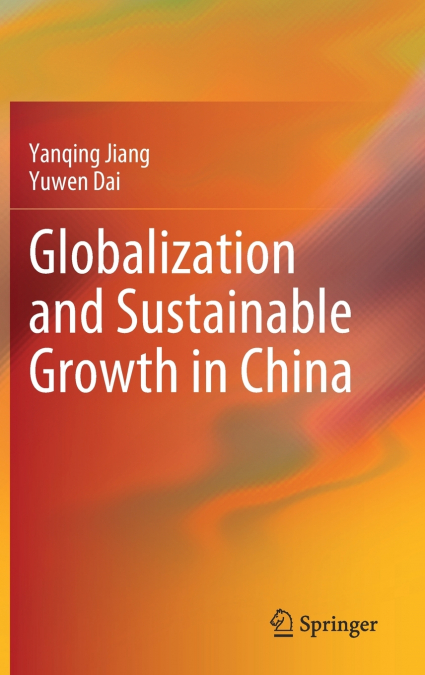 GLOBALIZATION AND SUSTAINABLE GROWTH IN CHINA