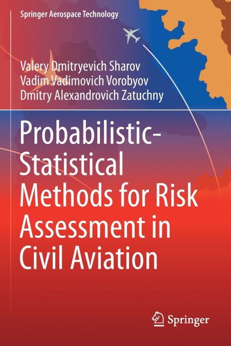 PROBABILISTIC-STATISTICAL METHODS FOR RISK ASSESSMENT IN CIV