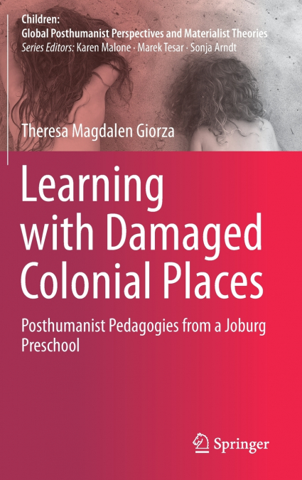 LEARNING WITH DAMAGED COLONIAL PLACES