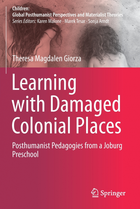 LEARNING WITH DAMAGED COLONIAL PLACES