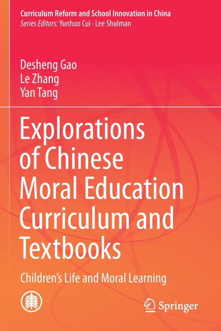 EXPLORATIONS OF CHINESE MORAL EDUCATION CURRICULUM AND TEXTB