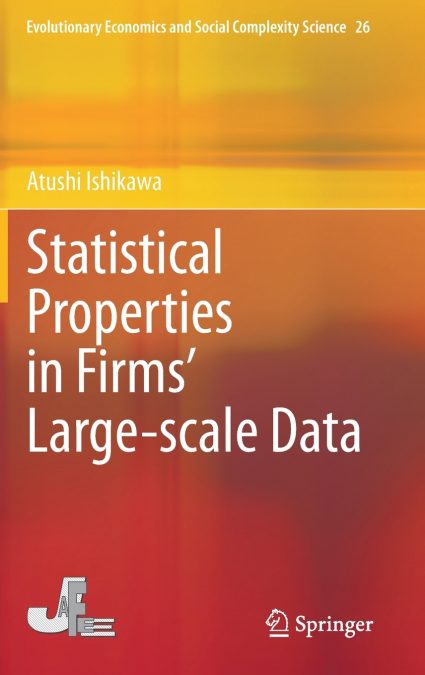 STATISTICAL PROPERTIES IN FIRMS? LARGE-SCALE DATA